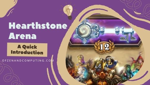Hearthstone Arena - A Quick Introduction