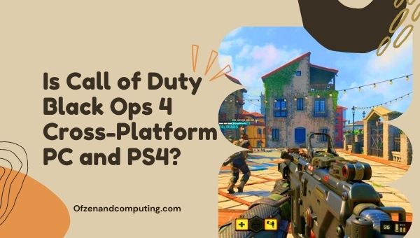 Is Black Ops 4 Cross-Platform PC and PS4/PS5?