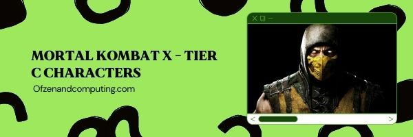 Mortal Kombat X Tier C List (2022)