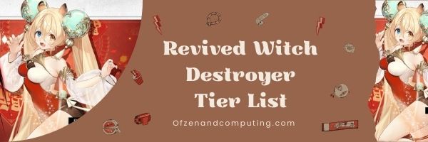 Revived Witch Destroyer Tier List (2022)