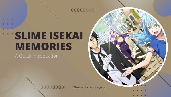Slime Isekai Memories - A Quick Introduction