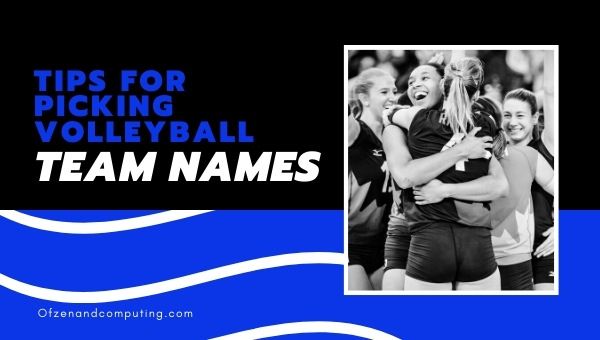 Tips for Picking a Good Volleyball Team Name