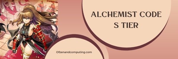 The Alchemist Code S Tier List (2022)