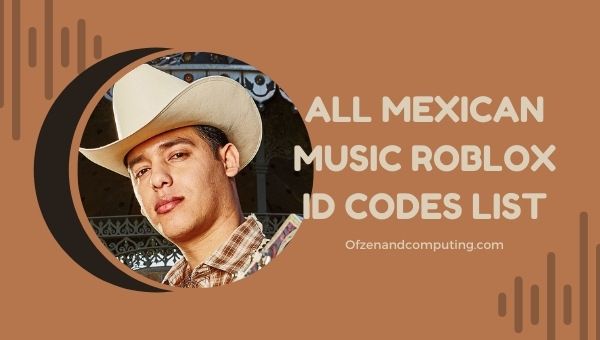 All Mexican Music Roblox ID Codes List (2022)