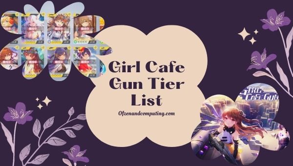 Girl Cafe Gun Tier List (2022)