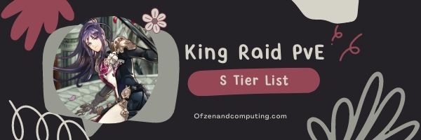 King's Raid PvE E Tier List (2022)