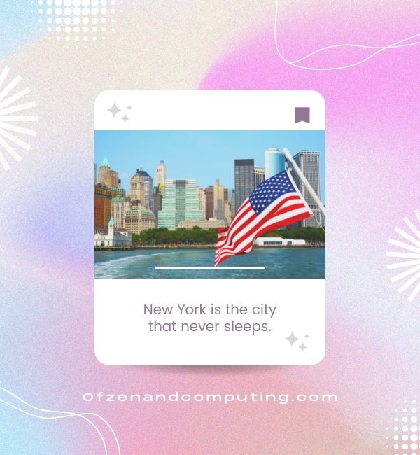 New York Quotes For Instagram Captions (2022)