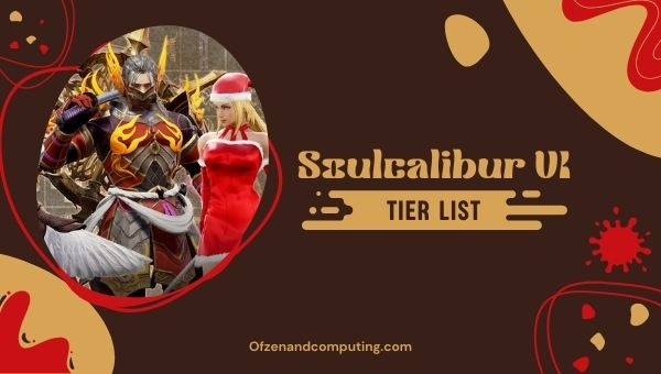 Soulcalibur VI Tier List (2022): Best Characters
