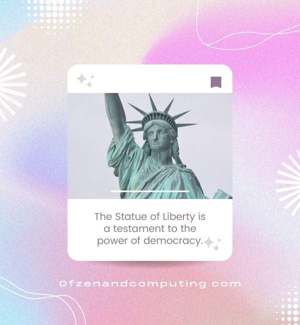 Statue Of Liberty Quotes For Instagram Captions (2022)
