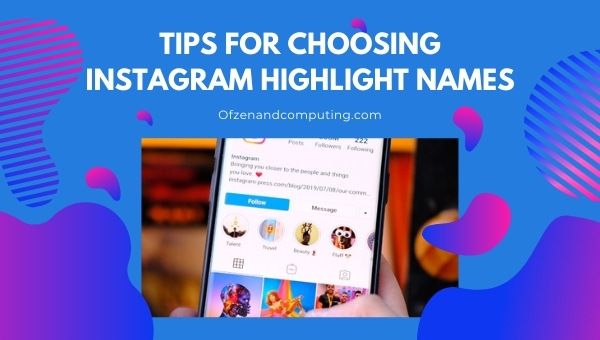 Tips For Choosing a Good Instagram Highlight Name