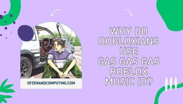 Why do Robloxians use Gas Gas Gas Roblox Music ID