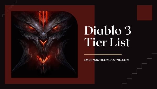 Diablo 3 Season 26 Tier List (2022) Character Classes & Builds