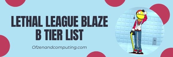 Lethal League Blaze B Tier List (2022)