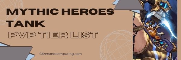 Mythic Heroes Tank PVP Tier List (2022)