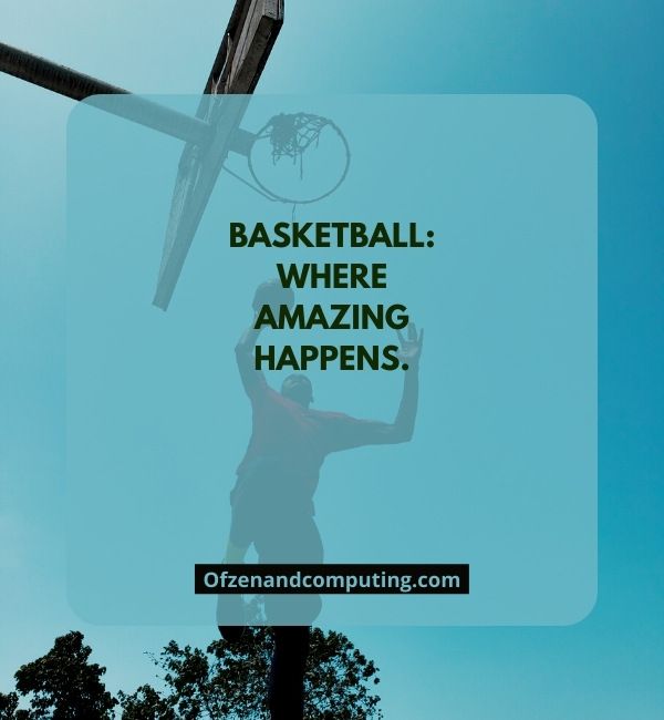 Short Basketball Captions For Instagram (2022)