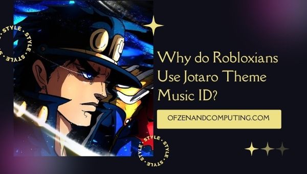Why do Robloxians Use Jotaro Theme Music ID?