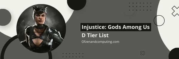 Injustice: Gods Among Us D Tier List (2022)