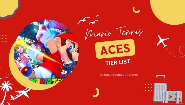 Mario Tennis Aces Tier List (2022) Best Characters Ranked
