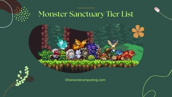 Monster Sanctuary Tier List (2022)