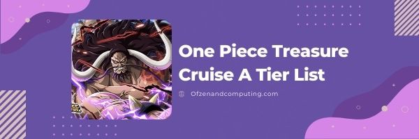 One Piece Treasure Cruise A Tier List (2022)