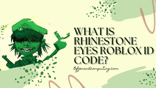What is Rhinestone Eyes Roblox ID Code?