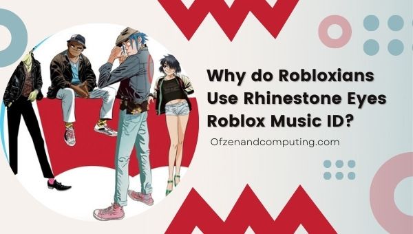 Why do Robloxians Use Rhinestone Eyes Roblox Music ID?
