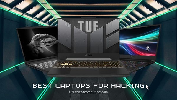 Best Laptops for Hacking