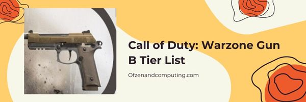 Call of Duty Warzone Gun B Tier List (2022)