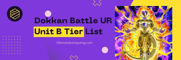 Dokkan Battle UR Unit B Tier List (2022)