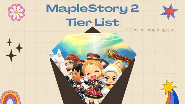 MapleStory 2 Tier List (2022) Best Classes, Weapons