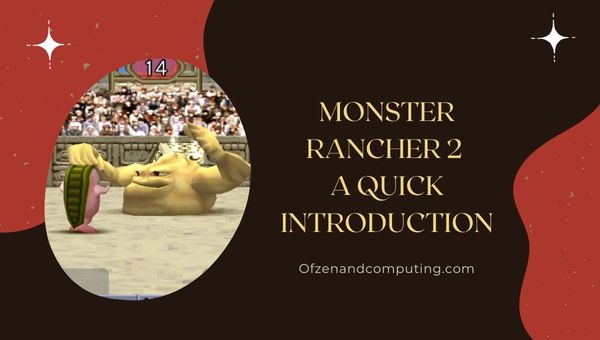 Monster Rancher 2 - A Quick Introduction
