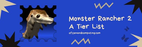Monster Rancher 2 A Tier List (2022)
