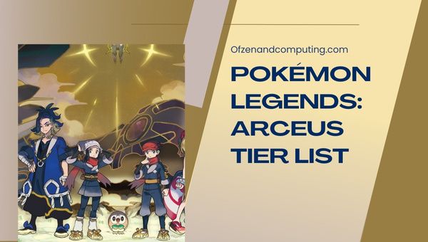 Pokémon Legends Arceus Tier List (2022)