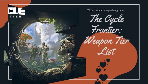 The Cycle Frontier Weapon Tier List (2022)