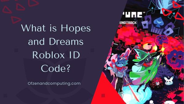What Is Hopes and Dreams Roblox ID Code?