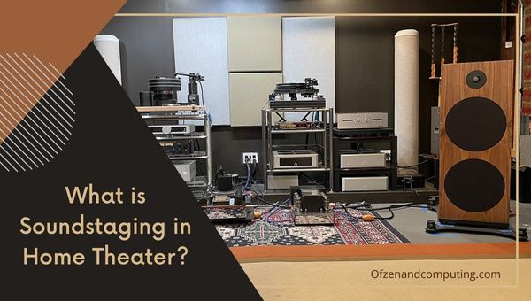 What is Soundstaging in Home Theater