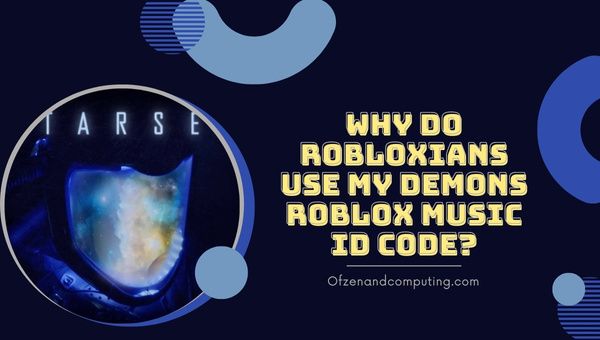 Why Do Robloxians Use My Demons Roblox Music ID?